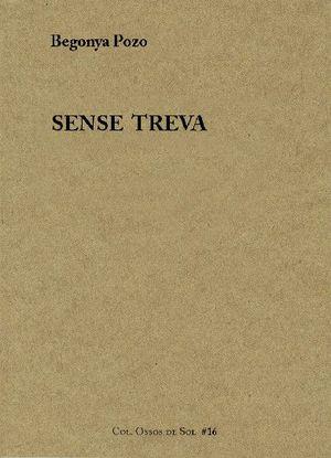 Sense treva | 9788494504815 | Pozo Sánchez, Begonya