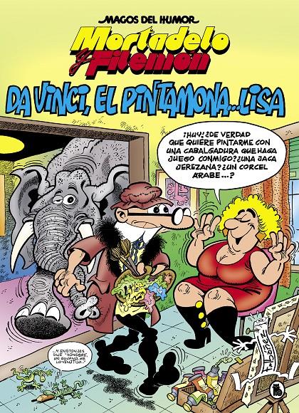 Mortadelo y Filemón. Da Vinci, el pintamona... Lisa (Magos del Humor 198) | 9788402422057 | Ibáñez, Francisco