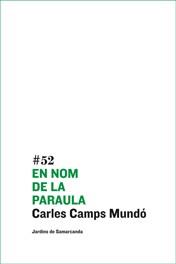 En nom de la paraula | 9788497663137 | Carles Camps Mundó