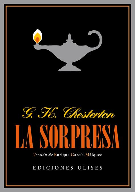 La sorpresa | 9788494100277 | Chesterton, Glibert Keith