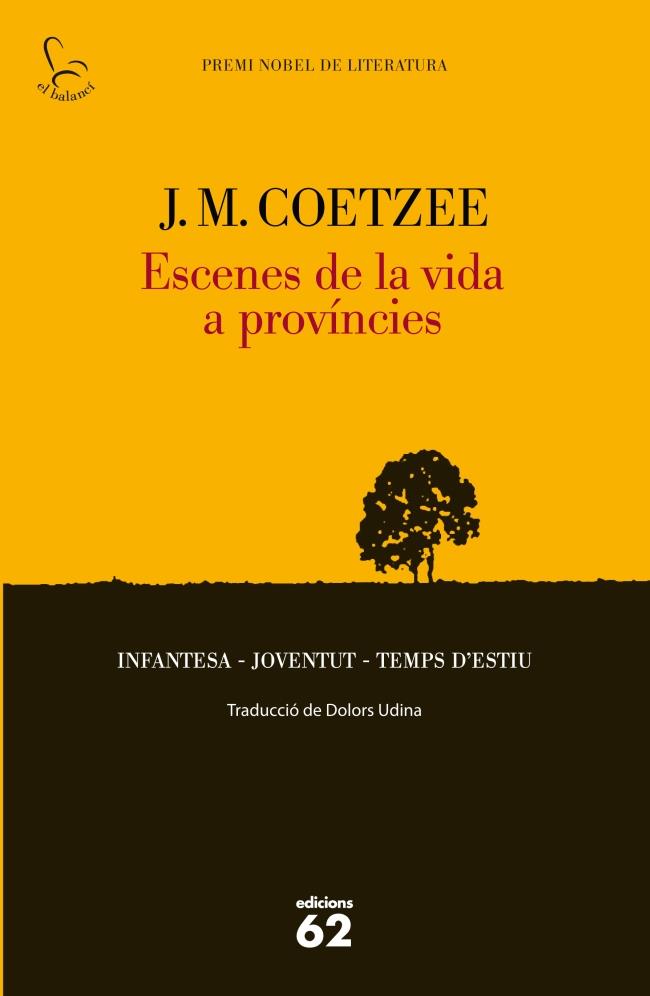 Escenes de la vida a províncies (Infantesa) | 9788429769869 | Coetzee, J. M.