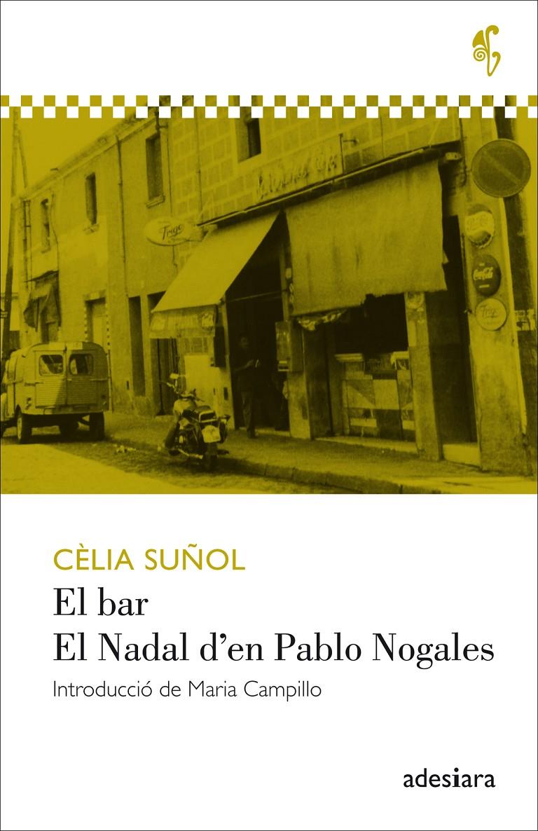 El bar / El Nadal d'en Pablo Nogales | 9788494384493 | Suñol i Pla, Cèlia