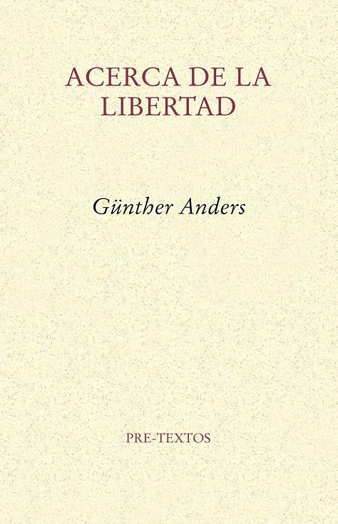 Acerca de la libertad | 9788415576822 | Anders, Günther Stern