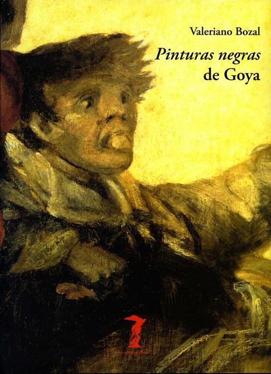 Pinturas negras de Goya | 9788477746928 | Bozal, Valeriano