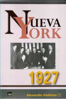 Nueva york 1927 | 9788412215700 | Alekhine, Alexander