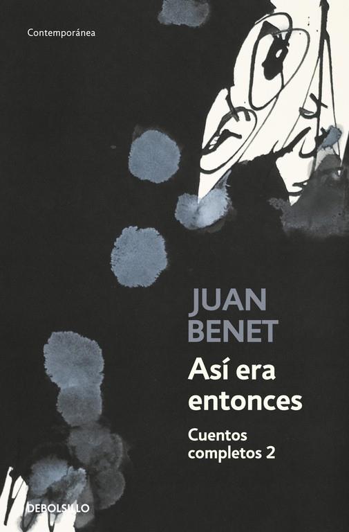 Así era entonces. Cuentos completos 2 | 9788499081700 | Benet, Juan