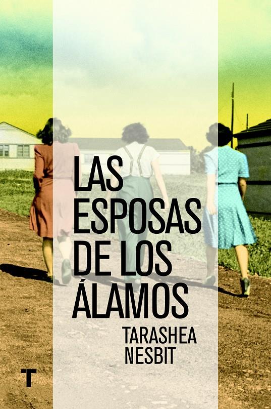 Las esposas de Los Álamos | 9788416142026 | Nesbit, TaraShea