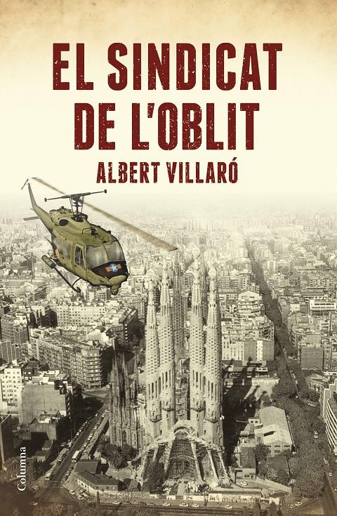 El Sindicat de l'Oblit | 9788466423519 | Villaró Boix, Albert