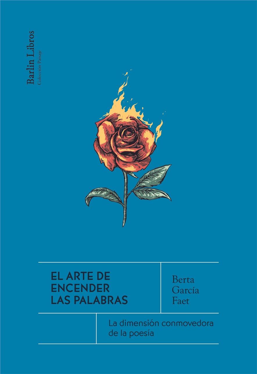 El arte de encender las palabras | 9788412576375 | García Faet, Berta