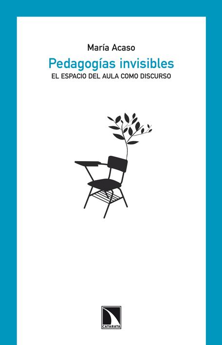 Pedagogías invisibles. | 9788483197332 | Acaso, María