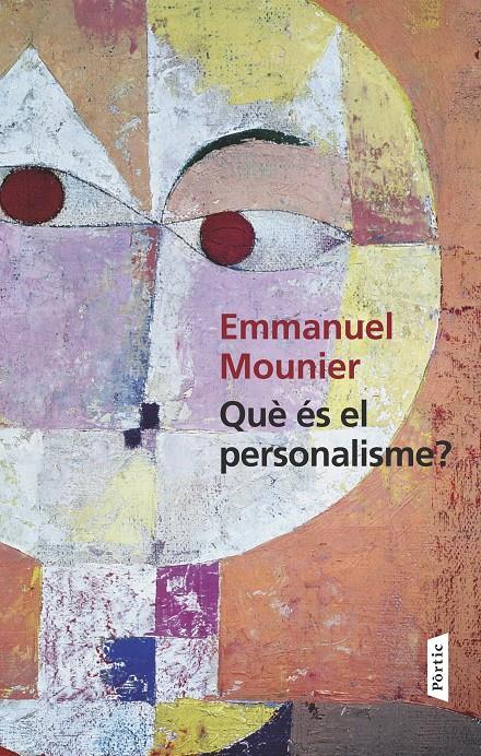 Què és el personalisme? | 9788498093018 | Emmanuel Mounier