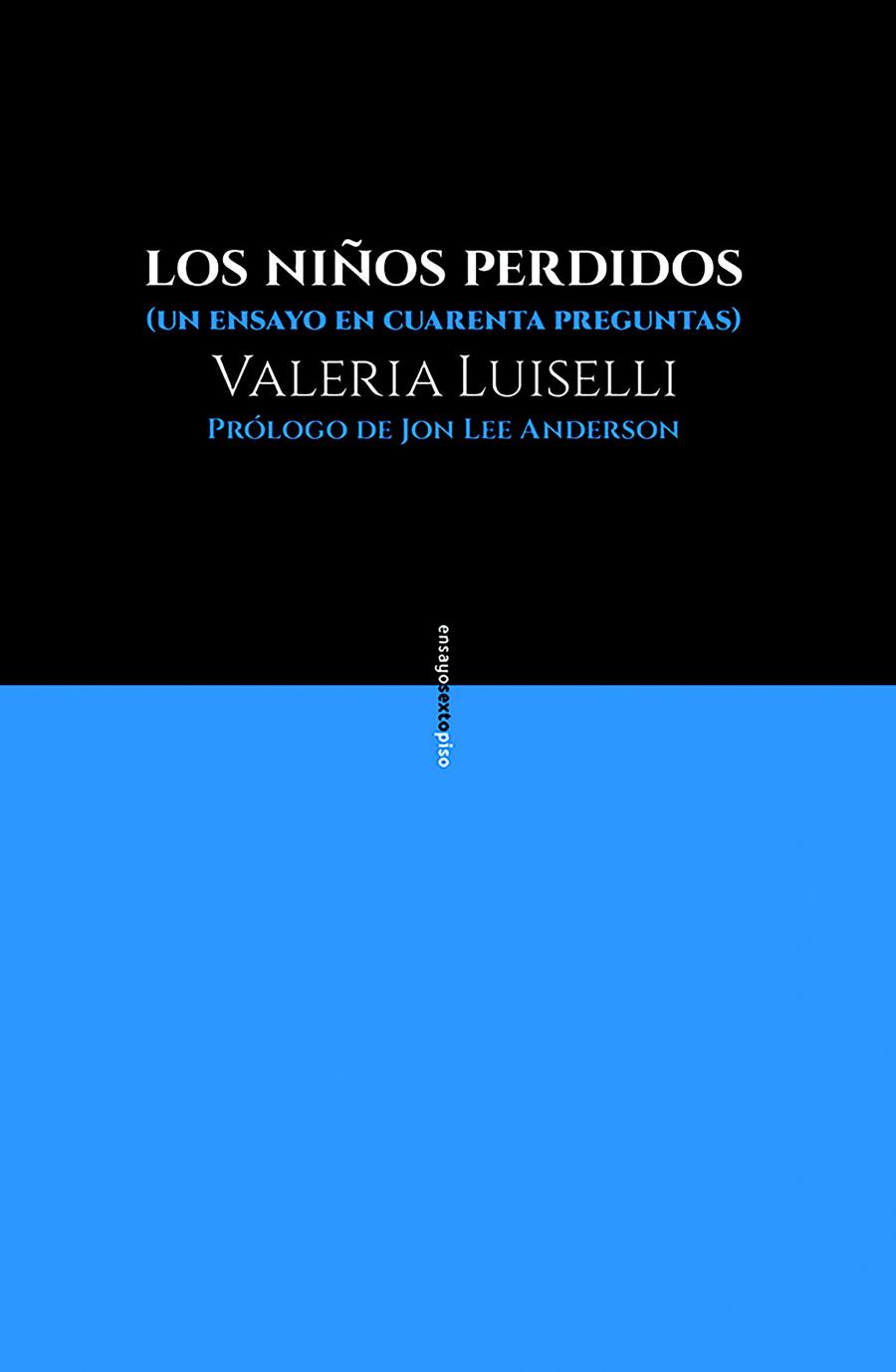 Los niños perdidos | 9788416677481 | Luiselli, Valeria