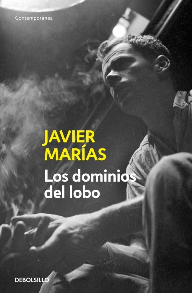 Los dominios del lobo | 9788483462232 | MARIAS,JAVIER