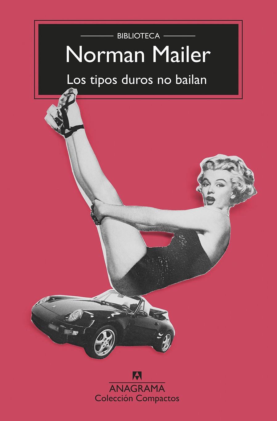 Los tipos duros no bailan | 9788433960238 | Mailer, Norman