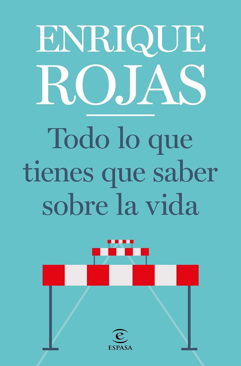 Todo lo que tienes que saber sobre la vida | 9788467057768 | Rojas, Enrique