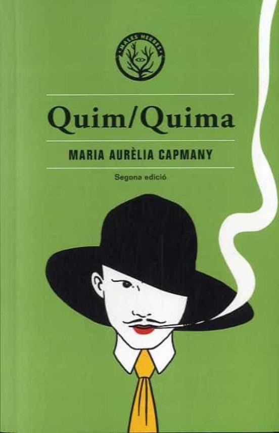 Quim/Quima | 9788494780035 | Maria Aurèlia Capmany