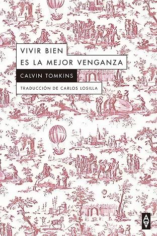 Vivir bien es la mejor venganza | 9788412645767 | Tomkins, Calvin