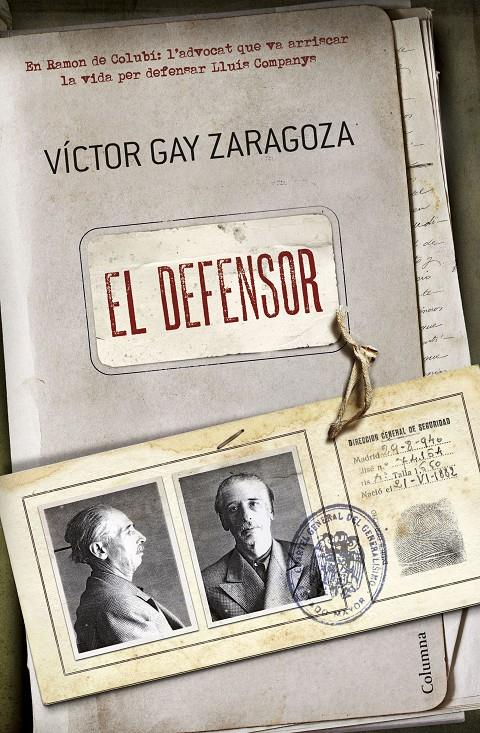 El defensor | 9788466420075 | Víctor Gay Zaragoza