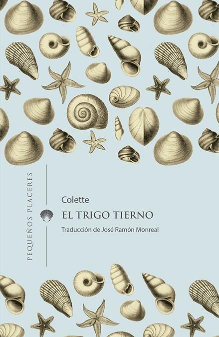 El trigo tierno | 9788412100006 | Colette