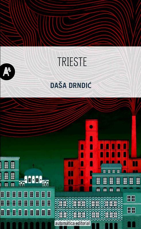 TRIESTE | 9788415509288 | Drndic;, Da?a