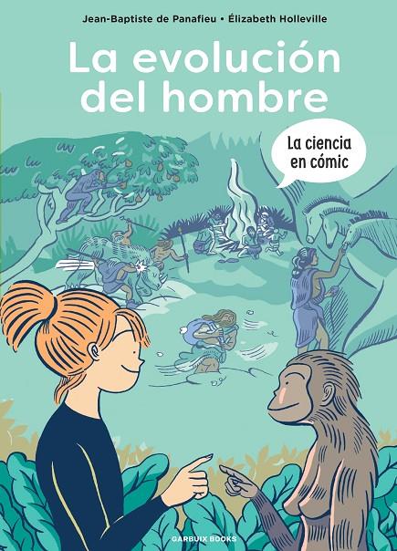 La evolución del hombre | 9788419393401 | de Panafieu, Jean-Baptiste/Holleville, Élizabeth