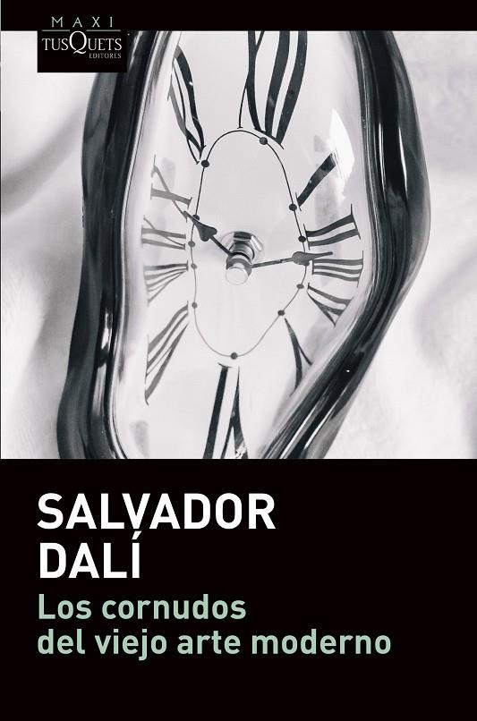 Los cornudos del viejo arte moderno | 9788490668290 | Dalí, Salvador