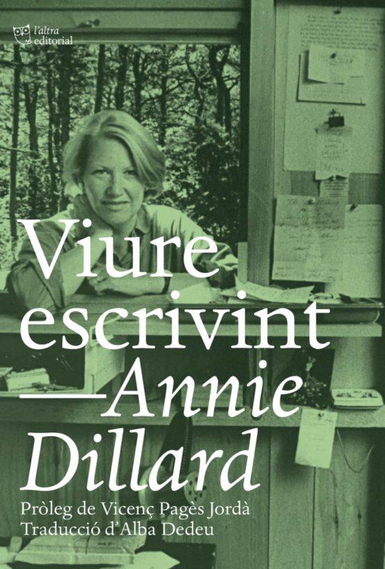 Viure escrivint | 9788412254648 | Dillard, Annie