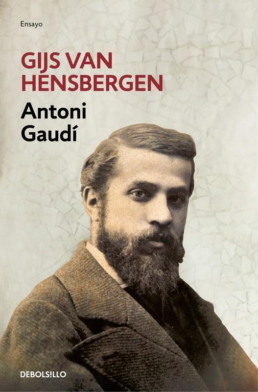 Antoni Gaudí | 9788466336017 | HENSBERGEN, GIJS VAN