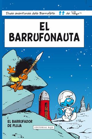 El Barrufonauta. i El Barrufador de Pluja | 9788415267706 | Culliford, Pierre (Peyo)/Delporte, Yvan/Goossens, Roland (Gos)