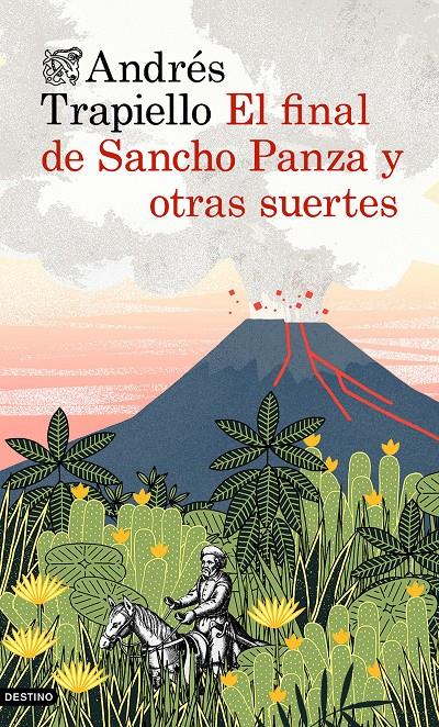 El final de Sancho Panza y otras suertes | 9788423348671 | Andrés Trapiello