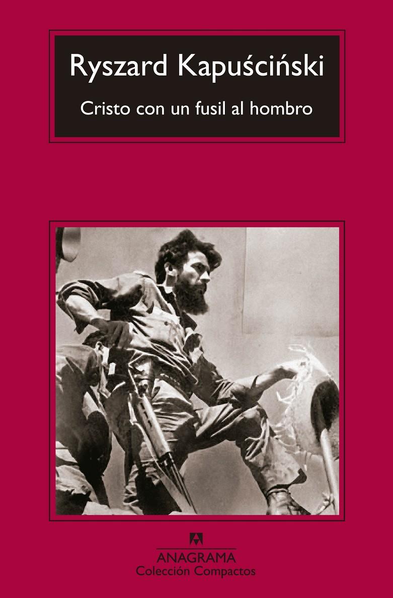 Cristo con un fusil al hombro | 9788433977441 | Kapuscinski, Ryszard