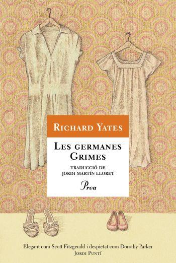 Les germanes Grimes | 9788484375036 | Richard Yates