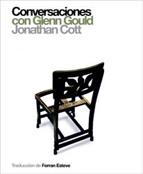 Conversaciones con Glenn Gould | 9788493541231 | Cott, Jonathan/Gould, Glenn