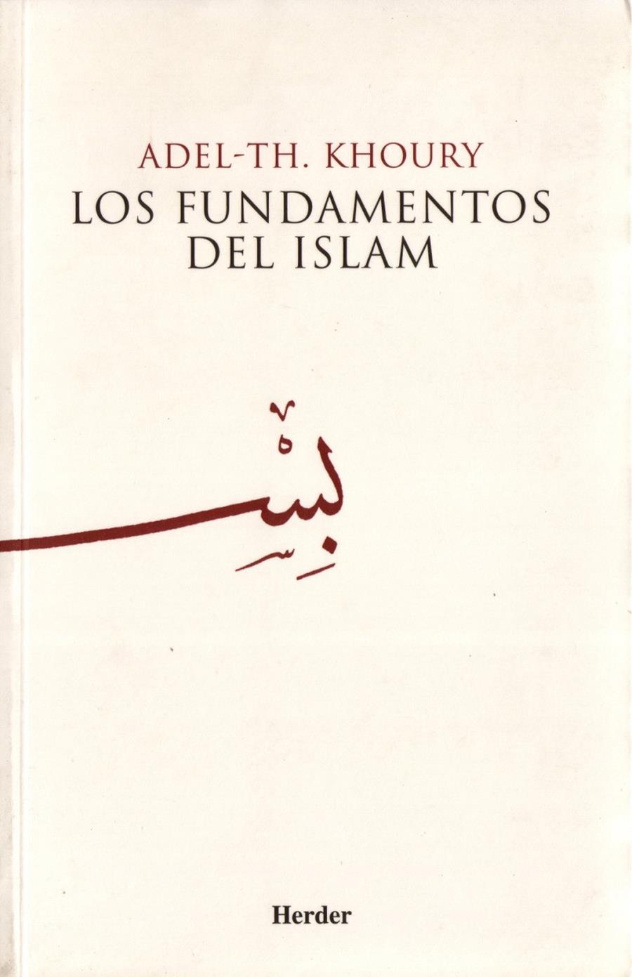 Los fundamentos del Islam | 9788425411403 | Khoury, Adel-Th.