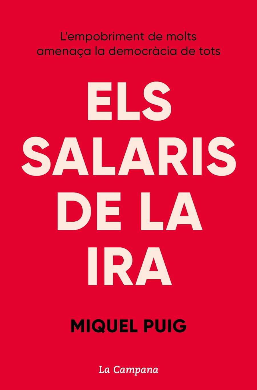 Els salaris de la ira | 9788418226427 | Puig Raposo, Miquel