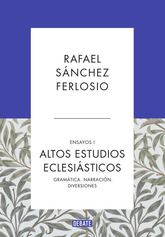 Altos Estudios Eclesiásticos (Ensayos 1) | 9788499925523 | SÁNCHEZ FERLOSIO,RAFAEL