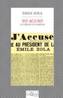 Yo acuso. La verdad en marcha | 9788483105795 | Zola, Émile