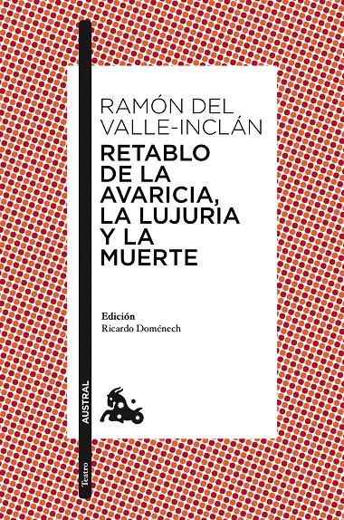 Retablo de la Avaricia, la Lujuria y la Muerte | 9788467047332 | Ramón del Valle-Inclán