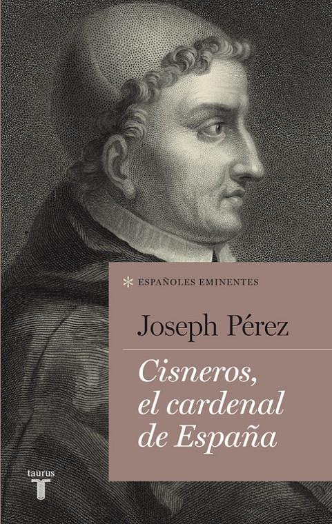 Cisneros, el cardenal de España | 9788430609482 | PÉREZ,JOSEPH