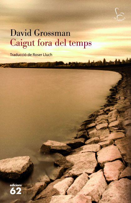 Caigut fora del temps | 9788429769272 | Grossman, David 