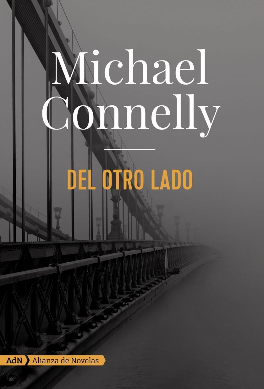 Del otro lado (AdN) | 9788491044666 | Connelly, Michael