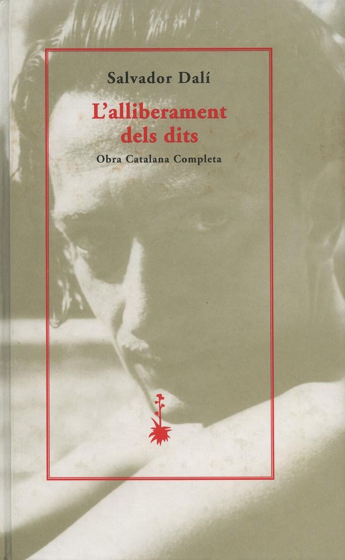 L'alliberament dels dits | 9788477271543 | Dalí, Salvador