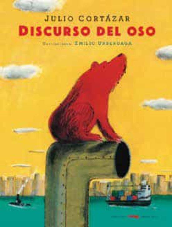 El discurso del oso | 9788412078824 | Cortázar, Julio