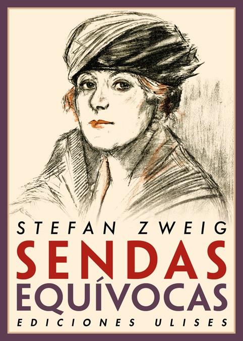 Sendas equívocas | 9788494100260 | Zweig, Stefan