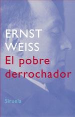 El pobre derrochador | 9788478449415 | Weiss, Ernst