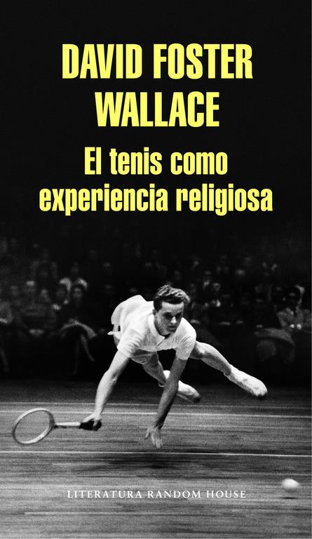 El tenis como experiencia religiosa | 9788439731238 | WALLACE, DAVID FOSTER