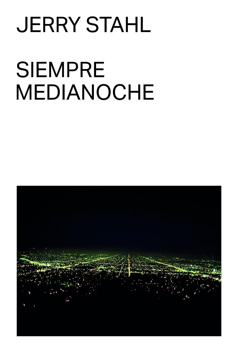 Siempre medianoche | 9788412315684 | Stahl, Jerry