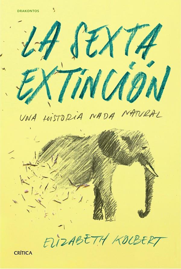 La sexta extinción | 9788498927795 | ELIZABETH KOLBERT