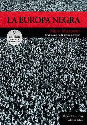 La Europa negra [3ª edición] | 9788412331905 | Mazower, Mark