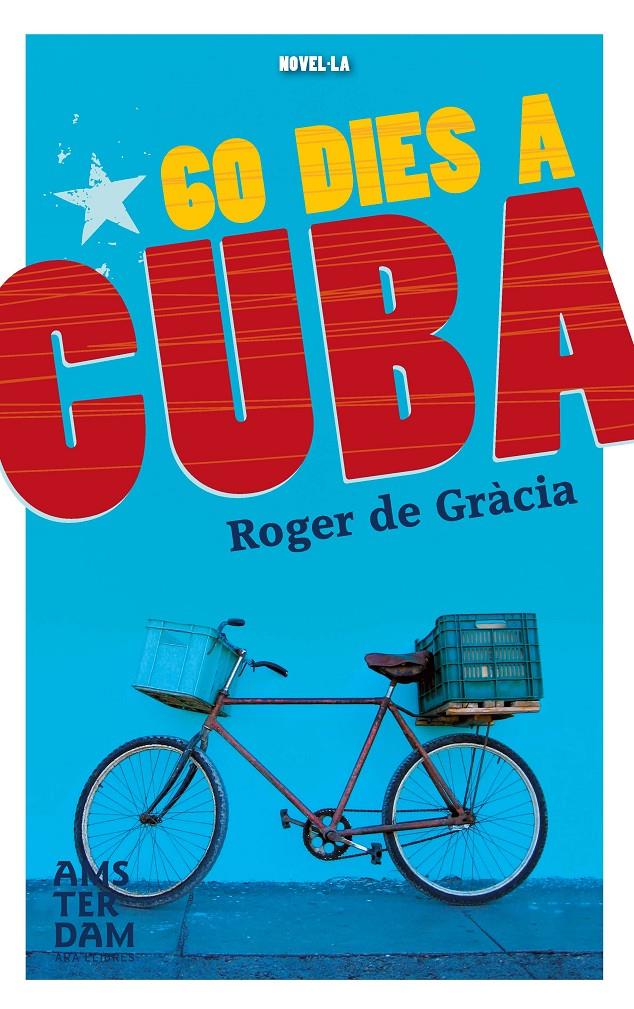 60 dies a Cuba | 9788415645849 | de Gràcia Clotet, Roger